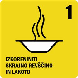 1. milenijski razvojni cilj: izkoreniniti skrajno rev&scaron;čino in lakoto